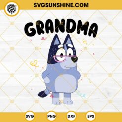 Bluey Grandma SVG, Grandma SVG, Bluey Nana SVG