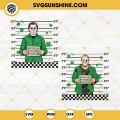 Its Not Your Lucky Day SVG, Michael Myers Shamrock SVG, St Patricks Day Funny Quotes SVG PNG DXF EPS