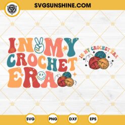 In My Crochet Era SVG, Taylor Swift Crochet Lover SVG, Funny Crochet Crewneck SVG