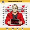 Jason You Slay My Heart SVG, Jason Mask Horror Character SVG, Jason Voorhess Valentines SVG