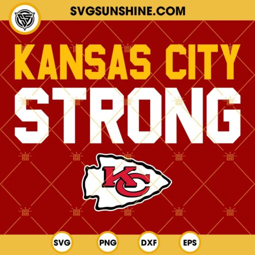 Kansas City Strong SVG, Kc Strong SVG PNG EPS DXF Files