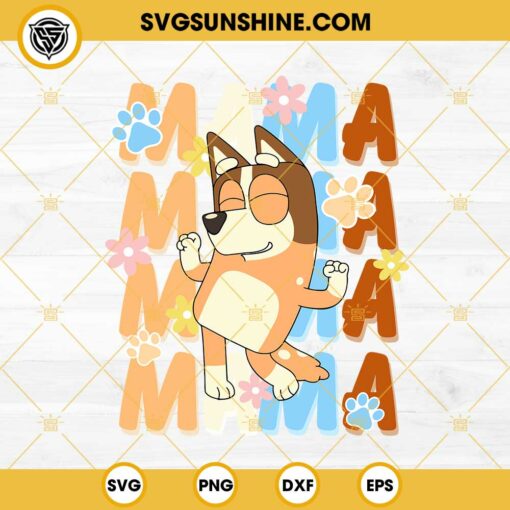 Mama Bluey Family SVG, Bluey Mama SVG, Bingo SVG