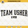 Team Usher LVIII SVG, Usher Super Bowl 2024 Halftime Show SVG PNG EPS DXF File