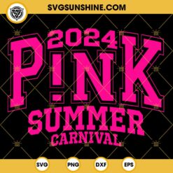 2024 P!nk Summer Carnival SVG, Pink Tour SVG PNG DXF EPS Files