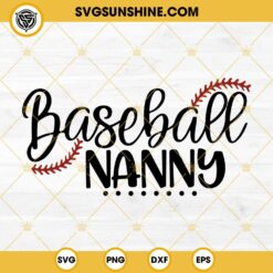Baseball Nanny SVG Cut Files For Cricut Silhouette