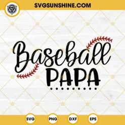 Baseball Papa SVG Cut Files For Cricut Silhouette