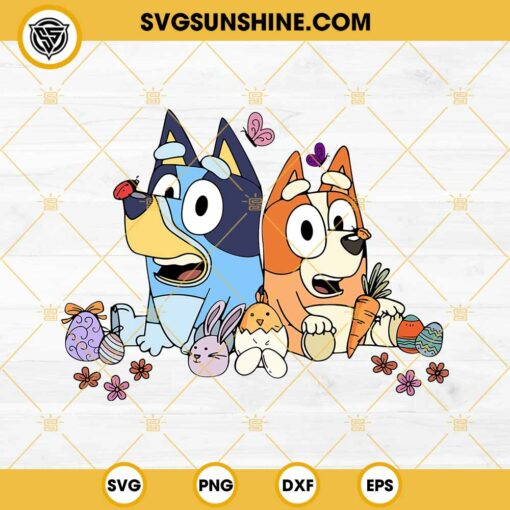 Bluey And Bingo Easter Eggs SVG, Cute Bluey And Bingo Sitting SVG, Bluey Easter Day SVG