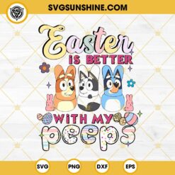 Bluey And Bingo Easter Eggs SVG, Easter Bunny Bluey SVG