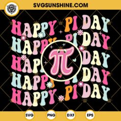 Pi Day SVG, Happy Pi Day Be Irrational SVG PNG DXF EPS Cut Files