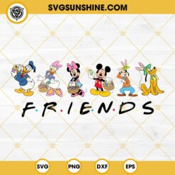 Disney Friends Easter Day SVG, Mickey Mouse And Friends Easter Eggs SVG, Easter Bunny 2024 SVG