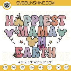 Disney Happiest Mama On Earth Embroidery Design, Disney Mama Embroidery Designs