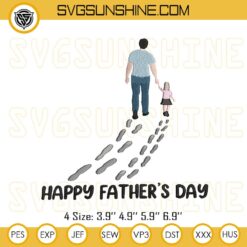 Happy Father’s Day Embroidery Design Files, Father And Daughter Embroidery Designs