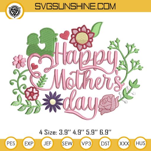 Happy Mother’s Day Embroidery Designs, Mother Day Floral Embroidery Files