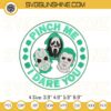 Horror St Patrick Day Embroidery Pattern, Horror Shamrock's Pinch Me I Dare You Embroidery Designs