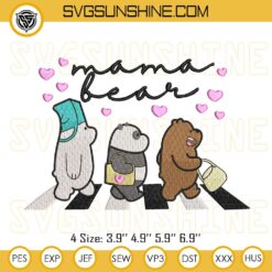 Mama Bear Embroidery Designs, We Bare Bears Embroidery Files
