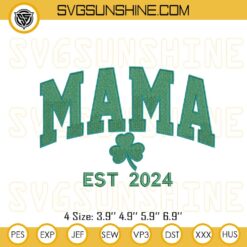 Mama St Patrick Day Embroidery Design File, Mama Shamrock Clover Embroidery Designs