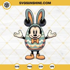 Mickey Mouse Easter Eggs SVG, Mickey Easter Bunny SVG PNG DXF EPS