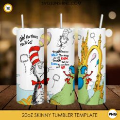 Oh the Places You'll Go Dr Seuss Characters 20oz Tumbler Wrap PNG File