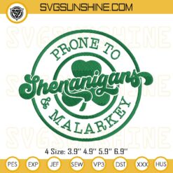Prone To Shenanigans Embroidery Designs, St Patrick’s Day Embroidery Pattern