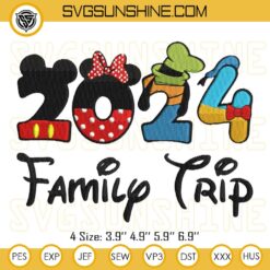 Disney Family Trip 2024 Machine Embroidery Designs, Disney 2024 Family Vacation Embroidery Files