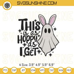 Spooky Easter Bunny Machine Embroidery Design File, This Is As Hoppy As I Get Embroidery Designs