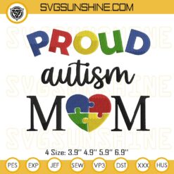 Proud Autism Mom Puzzle Heart Embroidery Designs