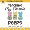 Teaching My Favorite Peeps Embroidery Designs, Teacher Peeps Easter Embroidery Pattern