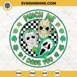 Who Needs Luck When I Have You SVG, Michael Myers jason voorhees Ghostface Happy St Patrick Day SVG