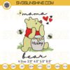 Pooh Mama Bear Embroidery Files, Winnie The Pooh Embroidery Designs