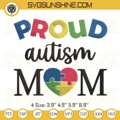 Proud Autism Mom Embroidery Design