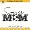 Soccer Mom Embroidery Design Files, Soccer Family Mom Embroidery Design Files