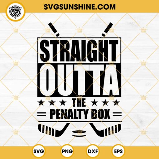 Straight Outta The Penalty Box SVG, Ice Hockey NHL SVG