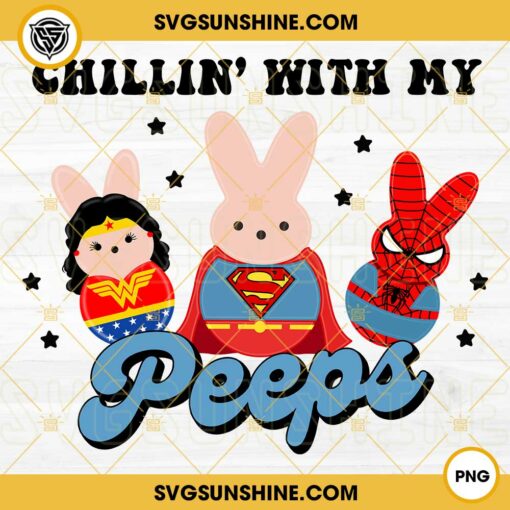 Superheroes Chillin With My Peeps PNG, Bunny Superheroes Happy Easter Day PNG