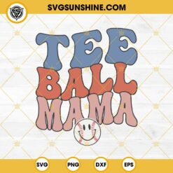 Tee Ball Mama SVG, Tee Ball SVG PNG DXF EPS Files