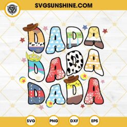 Toy Story Dada Dad Father SVG, Cowboy Dada SVG PNG DXF EPS