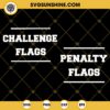 Penalty Flags SVG, Challenge Flags SVG, Penalty SVG, Football SVG 2 Designs