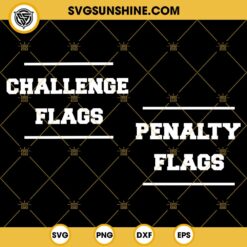 Penalty Flags SVG, Super Bowl Rings SVG, Challenge Flags SVG, Football SVG 3 Designs