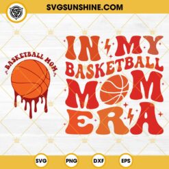 In My Basketball Mom Era SVG, Basketball Mom SVG Bundle