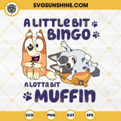 A Little Bit Bingo A Lotta Bit Muffin SVG, Bluey Bingo And Muffin SVG PNG
