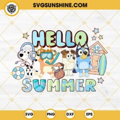 Bluey Hello Summer SVG, Bluey And Friends Summer Vibes SVG