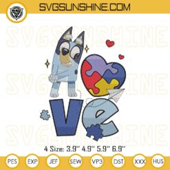 Bluey Love Autism Embroidery Designs