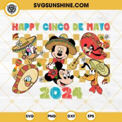 Disney Happy Cinco De Mayo 2024 SVG, Mickey And Friends SVG