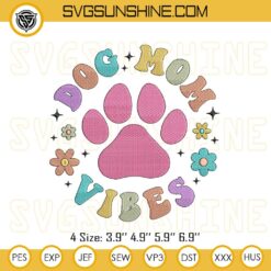 Paw Dog Mama Embroidery Designs, Dog Mom Embroidery Files