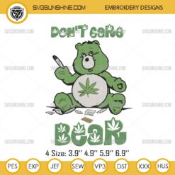Don’t Care Bear Smoking Weed Embroidery Designs