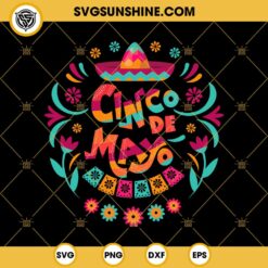 Happy Cinco De Mayo SVG, Mexican Fiesta SVG