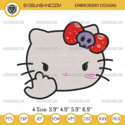 Hello Kitty Middle Finger Embroidery Designs, Bad Hello Kitty Embroidery Files