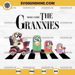 Here Come The Grannies SVG, Bluey Granny SVG, Janet And Rita SVG