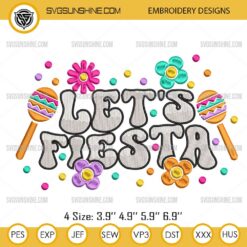 Let's Fiesta Embroidery Files, Cinco De Mayo Embroidery Designs