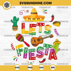 Let's Fiesta SVG, Cinco De Mayo SVG, Mexican Holiday SVG
