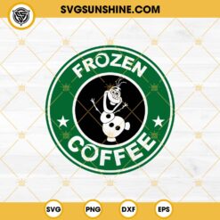 Olaf Frozen Coffee SVG, Frozen Coffee Starbucks SVG